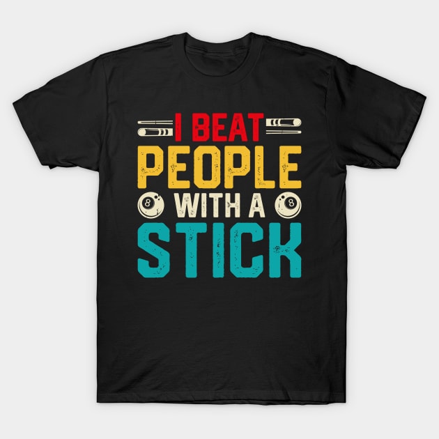 I Beat People With A Stick T shirt For Women T-Shirt by QueenTees